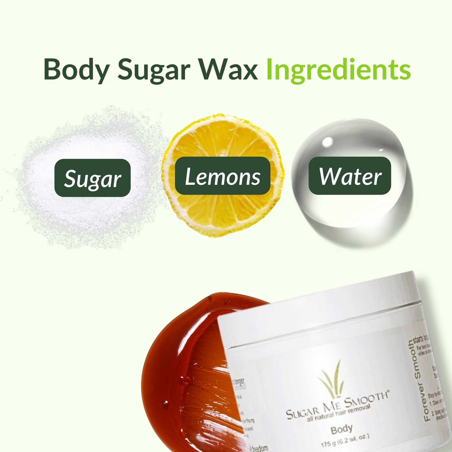 body sugar wax ingredients. Sugar Lemons. Water