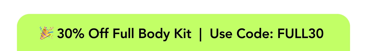 30% Off Full Body Kit with code FULL30